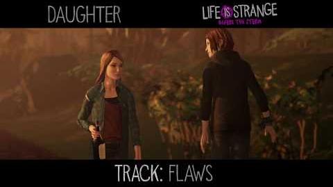 Daughter - "Flaws" 'Life is Strange' (from 'Music from Before the Storm')