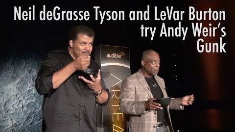 LeVar Burton and Neil deGrasse Tyson Eat Andy Weir's Gunk