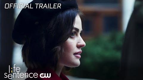 Life Sentence Life Got Real Trailer The CW