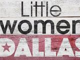 Little Women: Dallas
