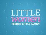 Little Women: Terra's Little Family