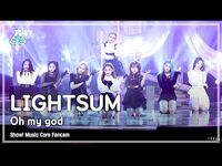 -예능연구소 4K- 라잇썸 직캠 'Oh My God' (LIGHTSUM FanCam) @Show!MusicCore 211030