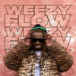 WEEZY FLOW (2020)
