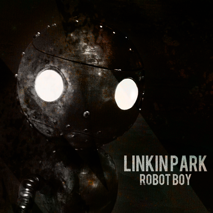 Robotboy Music Video Linkin Park's Robot Boy 