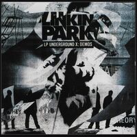 LP Underground 9: Demos - Linkinpedia