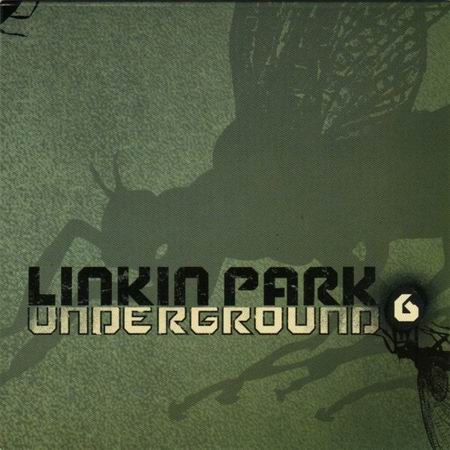 Underground v6.0 | Linkin Park Wiki | Fandom