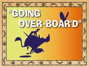 Going Over-Boar'd