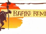 Rafiki Remembers