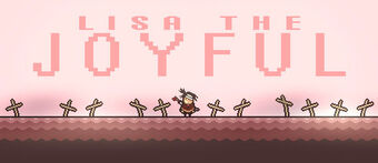 Lisa The Joyful Lisa Rpg Wiki Fandom Lisa The Joyful Lisa Rpg Wiki Fandom