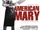 American Mary