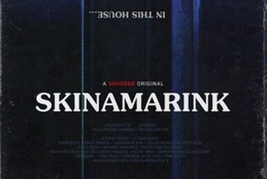 Skinamarink - Wikipedia