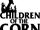 Children of the Corn