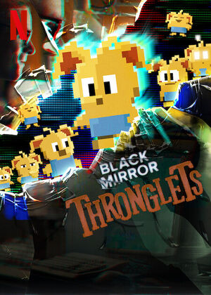 Black Mirror Thronglets