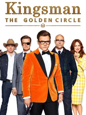Kingsman Golden circle Poster