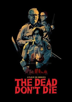 THE DEAD DON'T DIE サイン入りポスター　デッドドントダイ THE DEAD DON'T DIE サイン入りポスター デッドドントダイ