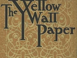 The Yellow Wallpaper