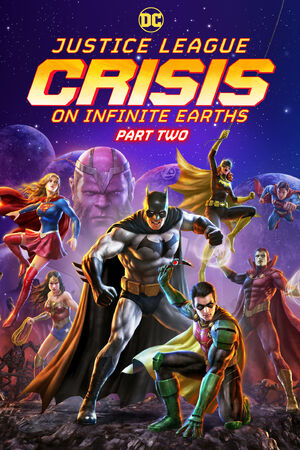 Justice League Crisis on Infinite Earths - Part Two