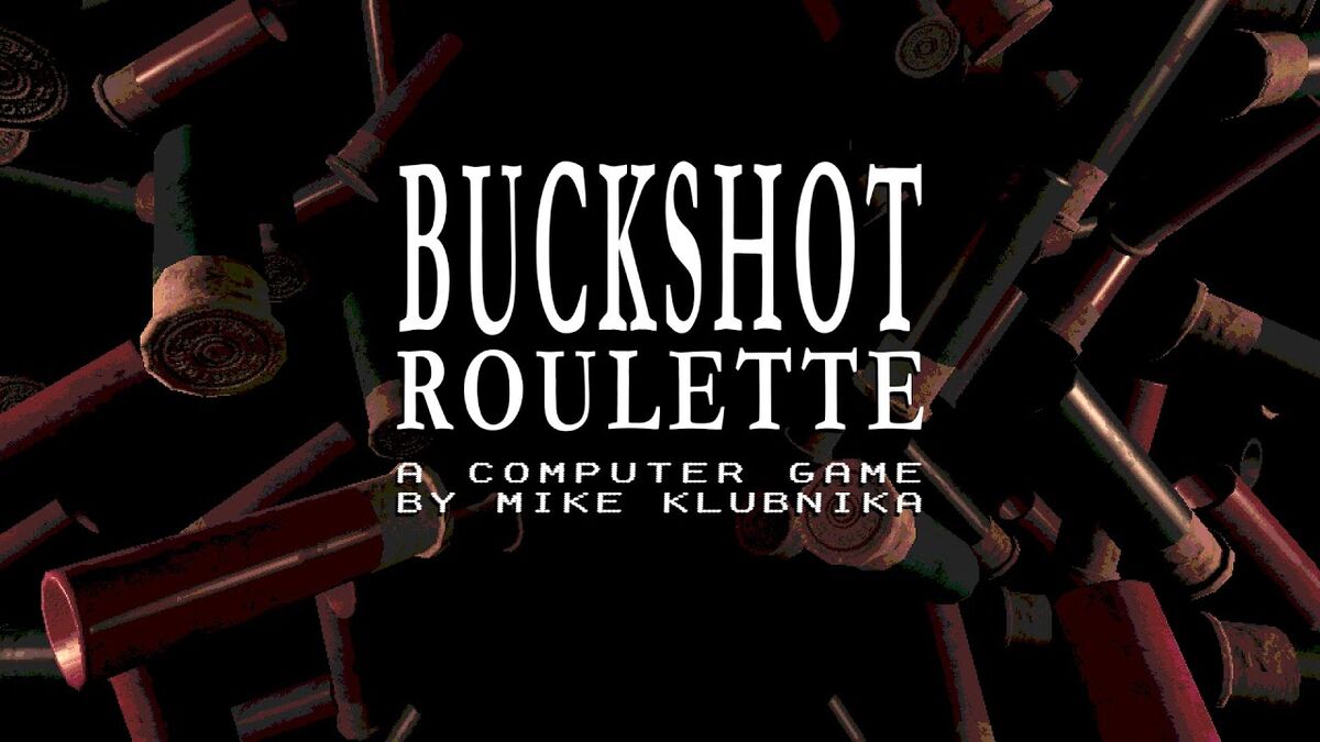 Buckshot Roulette | List of Deaths Wiki | Fandom
