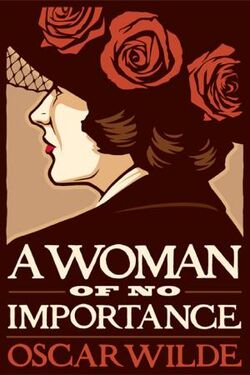 A Woman Of No Importance Literawiki Fandom