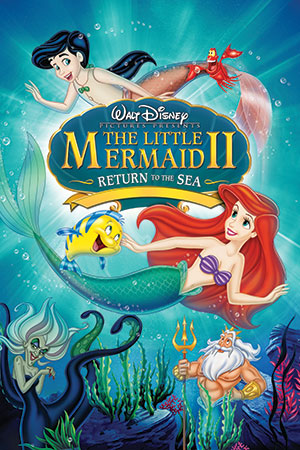 The Little Mermaid II: Return to the Sea