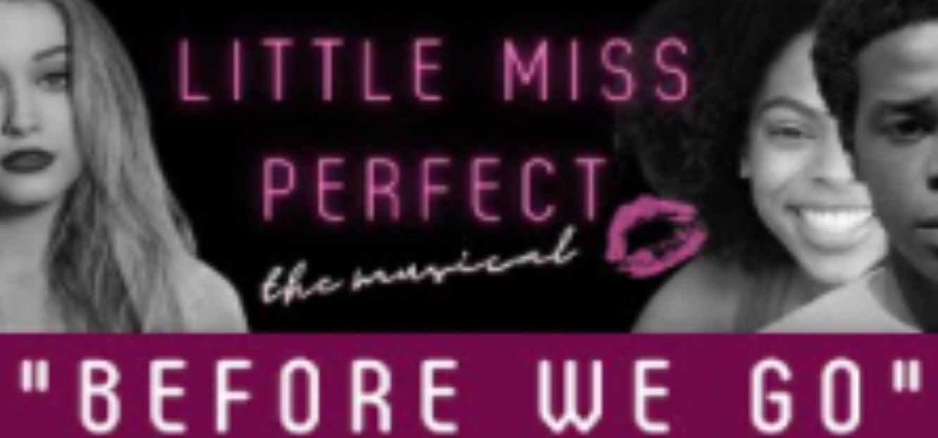 Little Miss Perfect (Musical), LITTLE MISS PERFECT Wiki