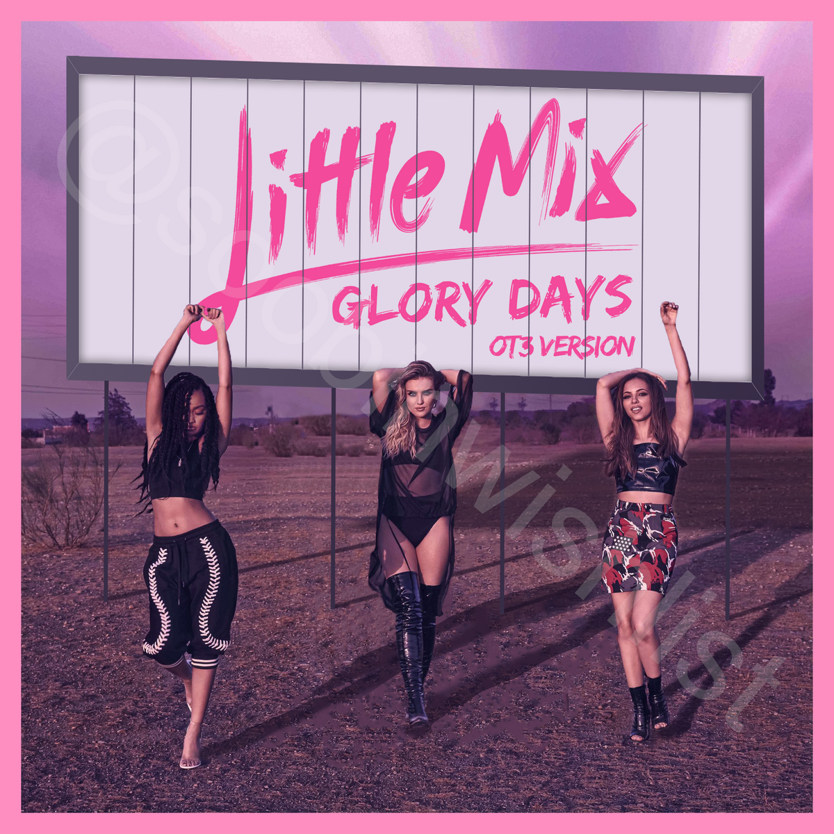 Glory Days (OT3 Version) | Little Mix Fanon Wiki | Fandom