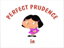 Perfect Prudence in