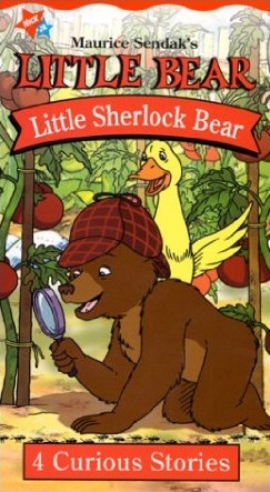 Maurice Sendak's Little Bear, Little Sherlock Bear (VHS, 2001).jpg