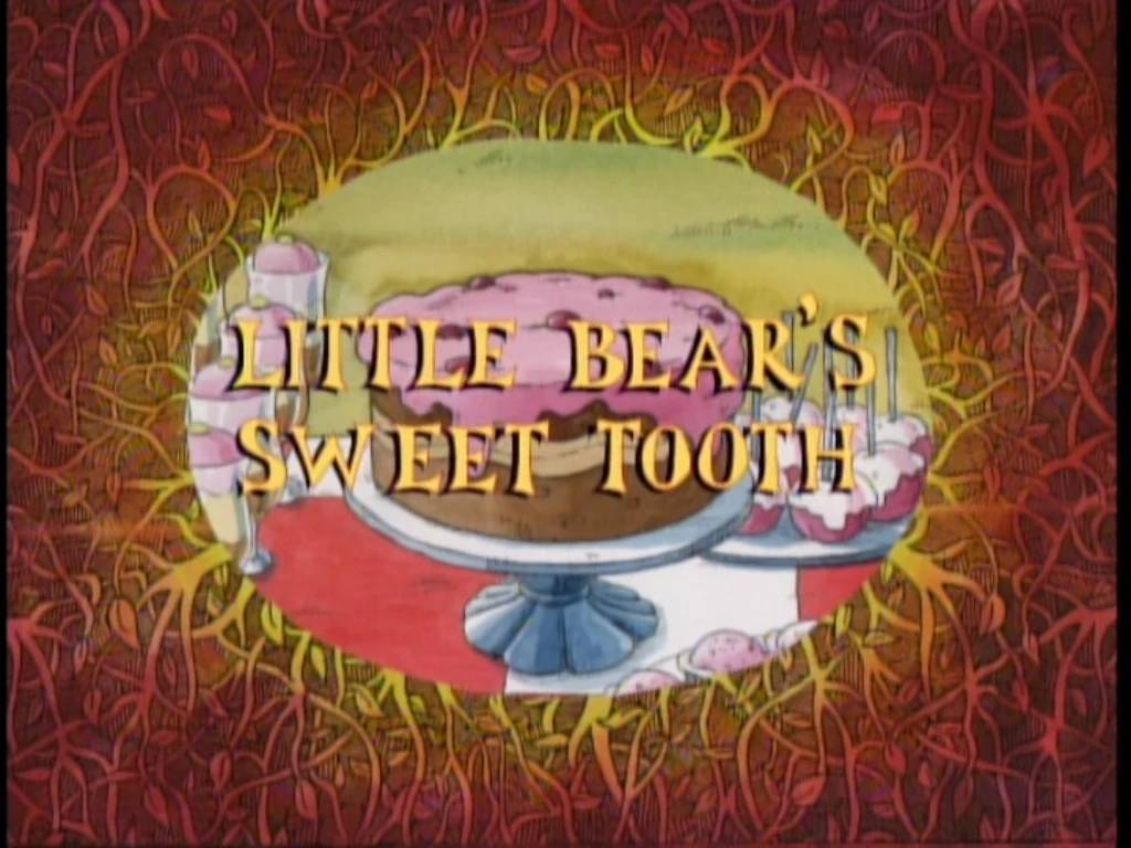 Little Bear's Sweet Tooth Little Bear Wiki Fandom
