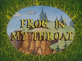 Frog in My Throat