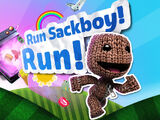 Run Sackboy! Run!