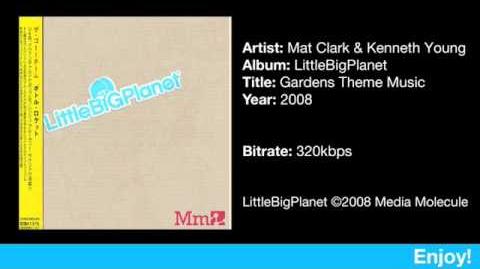 LittleBigPlanet - Gardens Theme Music by Mat Clark & Kenneth Young - Perfect Recording
