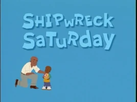 Shipwreck Saturday Title Card