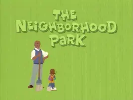 The Neighborhood Park Title Card