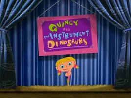 Quincy and the Instruments Dinosaurs Title Card