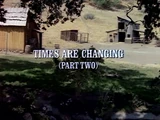 Episode 902: Times Are Changing (Part 2)
