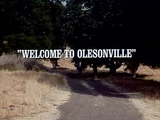 Episode 903: Welcome to Olesonville
