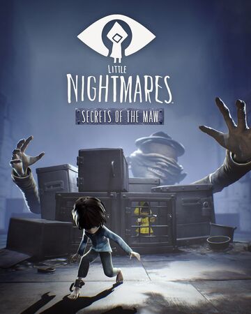 Secrets Of The Maw Little Nightmares Wiki Fandom