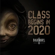 Занятие начнётся.jpg (91 КБ) Официальный плакат с Учительницей к выходу Little Nightmares II: «Занятие начнётся в 2020 году».