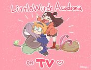 Little Witch Academia on TV artwork by animator Rie ISHIGE @hamident83hami