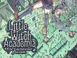 Little Witch Academia: The Enchanted Parade