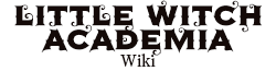 Little Witch Academia Wiki