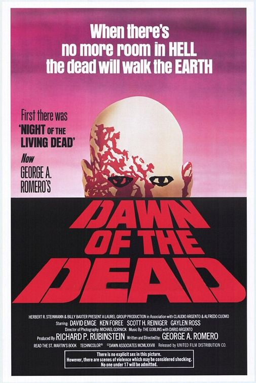 Dawn of the Dead 1978, directed by George A Romero