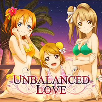 UNBALANCED LOVE