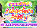 Adventure Stroll Episode 4