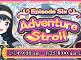 Adventure Stroll Episode 6