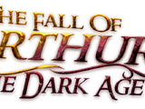 The Fall of Arthur: The Dark Age