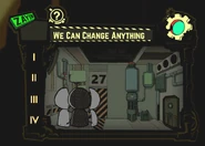 We Can Change Anything's Containment Unit