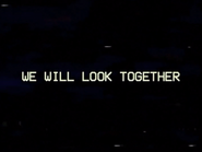 Wewilllooktogether.png (1.61 MB)