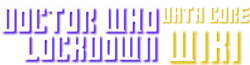 Doctor Who: Lockdown Wiki